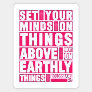 Colossians 3:2 Set Your Minds Magnet